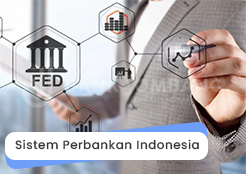 Perbankan Tingkat Dasar : Sistem Perbankan Indonesia